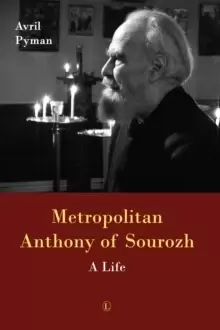 Image of Metropolitan Anthony of Sourozh PB : A Life