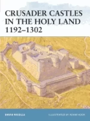 Image of crusader castles in the holy land 1192 1302