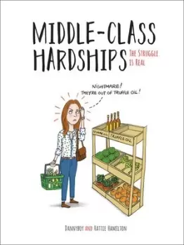 Image of Middle-class hardships by Sadie Cayman