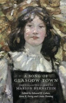 Image of A Song of Glasgow Town by Marion Bernstein Hardback