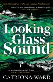 Image of Looking Glass Sound : from the bestselling and award winning author of The Last House on Needless Street