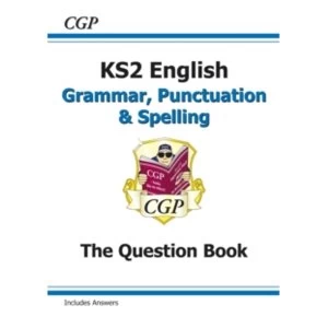 Image of New KS2 English: Grammar, Punctuation and Spelling Question Book (for tests in 2018 and beyond) by CGP Books (Paperback,...
