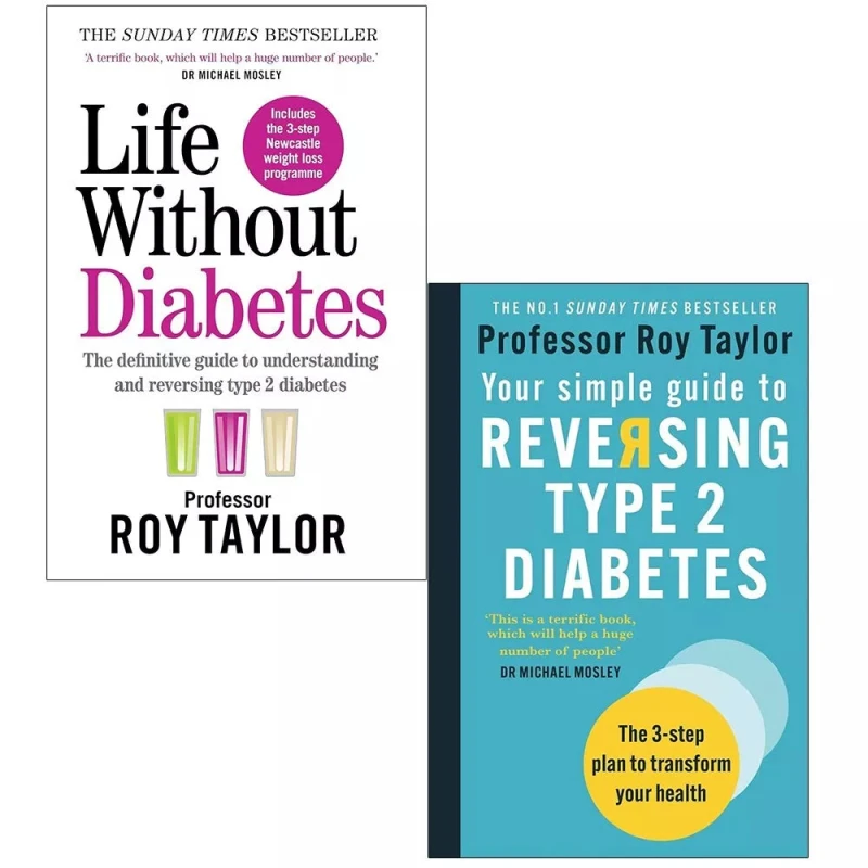 Image of Life Without Diabetes & Your Simple Guide to Reversing Type 2 Diabetes Collection 2 Books Set Professor Roy Taylor Books