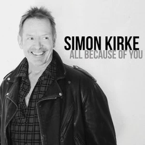 image of All Because of You by Simon Kirke CD Album