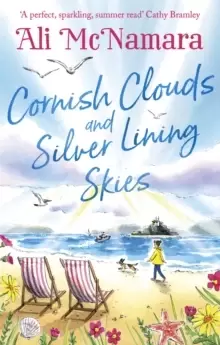 Image of Cornish Clouds and Silver Lining Skies : Your no. 1 sunny, feel-good read for the summer