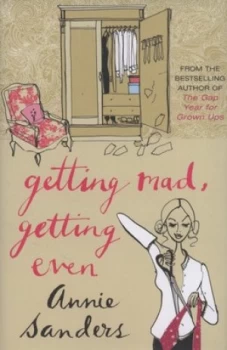 Image of Getting Mad Getting Even by Annie Sanders Hardback