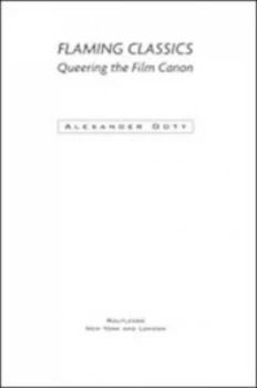 Image of Flaming Classics by Alexander Doty Paperback