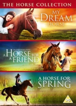 Image of The Horse Collection - My Dream Horse/A Horse for a Friend/ - DVD Boxset