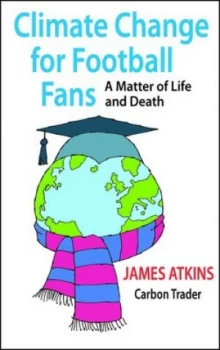 Image of Climate change for football fans by James Atkins