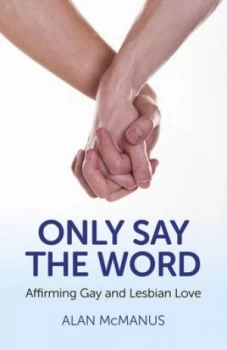 Image of Only Say the Word by Alan Mcmanus Paperback