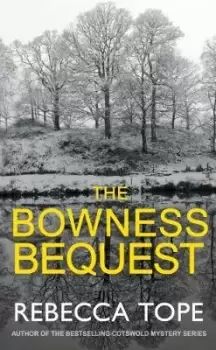 Image of The Bowness Bequest by Rebecca Tope