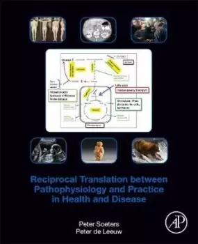 Image of Reciprocal Translation Between Pathophysiology and by Peter B. Soeters
