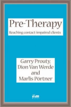 Image of Pre-Therapy by Garry Prouty Paperback