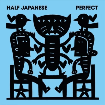 image of Half Japanese - Perfect CD