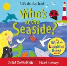 Image of Who's at the Seaside? A What the Ladybird Heard Book