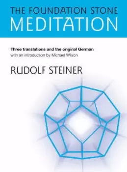 Image of The foundation stone meditation by Rudolf Steiner
