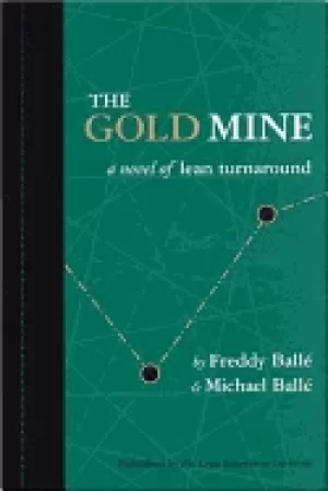 Image of gold mine a novel of lean turnaround
