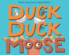 Image of duck duck moose