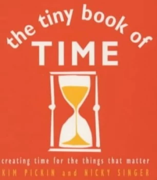 Image of The Tiny Book of Time by Kim Pickin and Nicky Singer Book