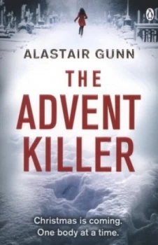 Image of The Advent Killer by Alastair Gunn Paperback