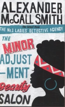 Image of The Minor Adjustment Beauty Salon by Alexander Mccall Smith Paperback
