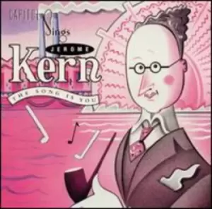 image of Song Is You: Capitol Sings Kern / Various - Capitol Sings Jerome Kern CD Album - Used