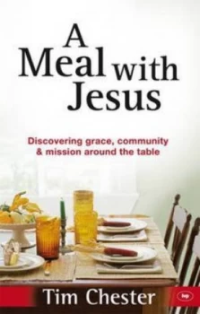 Image of A Meal with Jesus by Tim Chester Paperback