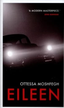 Image of Eileen by Ottessa Moshfegh Hardback