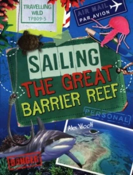 Image of Sailing the Great Barrier Reef by Alex Woolf Paperback