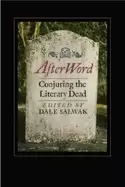 Image of afterword conjuring the literary dead