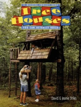 Image of Tree Houses You Can Actually Build by Jeanie Trusty Stiles Paperback