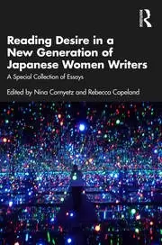 Image of Reading Desire in a New Generation of Japanese Women Writers A Special Collection of Essays
