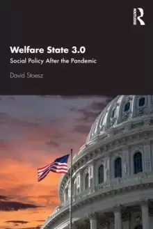 Image of Welfare State 3.0 : Social Policy After the Pandemic