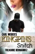 Image of carl webers kingpins snitch