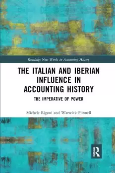 Image of The Italian and Iberian Influence in Accounting History The Imperative of Power