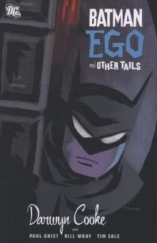 Image of Ego and Other Tails by Darwyn Cooke and Paul Grist and William Wray and Tim Sale and Matt Hollingsworth and Bob Kane Paperback
