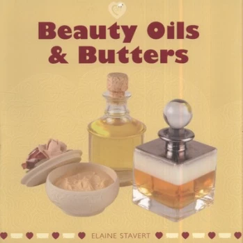Image of Beauty Oils and Butters by Elaine Stavert Paperback