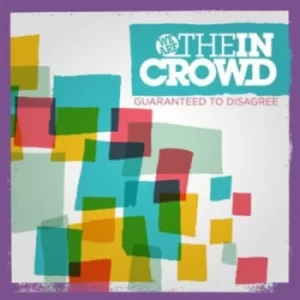 Image of Guaranteed to Disagree by We Are the In Crowd CD Album