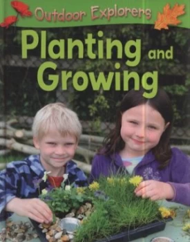 Image of Planting and Growing by Sandy Green Hardback