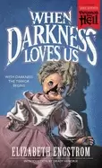 Image of when darkness loves us