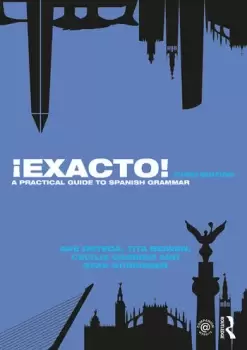 Image of Exacto!A Practical Guide to Spanish Grammar