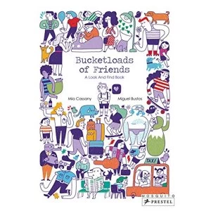 Image of Bucketloads of Friends A Look and Find Book Hardback 2018