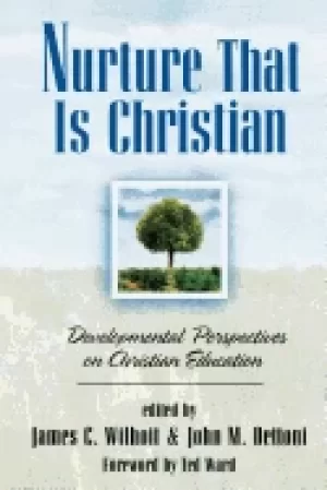 Image of nurture that is christian developmental perspectives on christian education