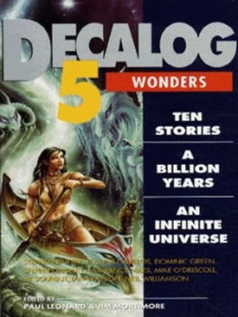 Image of Decalog. 5 Wonders Ten Stories a Billion Years an Infinite Universe by Paul Leonard and Jim Mortimore Paperback