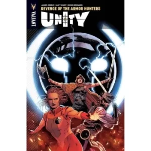 Image of Unity Volume 7: Revenge Of The Armor Hunters