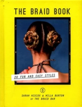 Image of The Braid Book by Sarah Hiscox Hardback