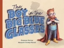 Image of The Boy in the Big Blue Glasses