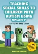 Image of teaching social skills to children with autism using minecraftr a step by s
