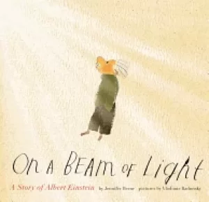 Image of on a beam of light a story of albert einstein