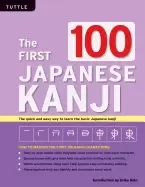 Image of first 100 japanese kanji jlpt level n5 the quick and easy way to learn the